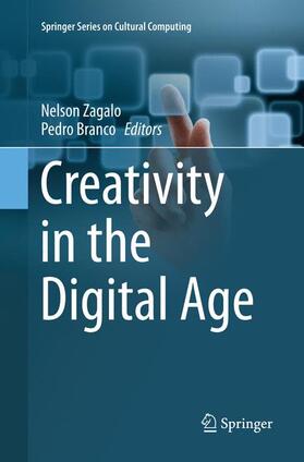 Branco / Zagalo |  Creativity in the Digital Age | Buch |  Sack Fachmedien