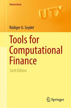 Seydel |  Tools for Computational Finance | Buch |  Sack Fachmedien