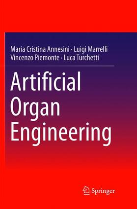 Annesini / Turchetti / Marrelli |  Artificial Organ Engineering | Buch |  Sack Fachmedien