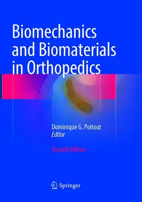 Poitout |  Biomechanics and Biomaterials in Orthopedics | Buch |  Sack Fachmedien