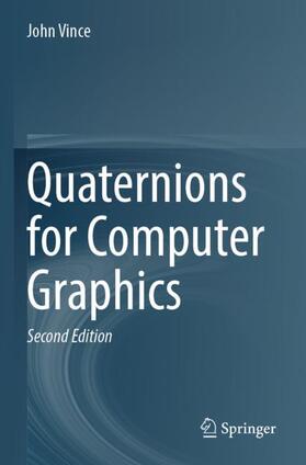 Vince |  Quaternions for Computer Graphics | Buch |  Sack Fachmedien