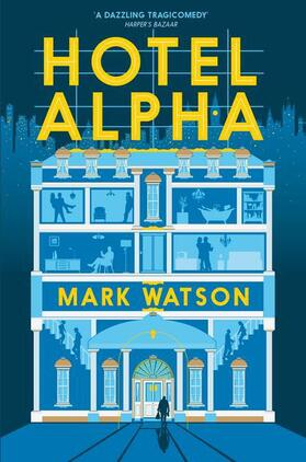 Watson |  Hotel Alpha | Buch |  Sack Fachmedien