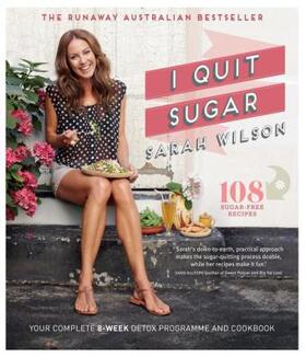 Wilson |  I Quit Sugar | Buch |  Sack Fachmedien