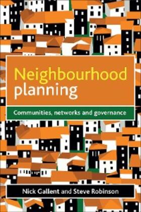 Gallent / Robinson |  Neighbourhood Planning | eBook | Sack Fachmedien