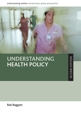 Baggott |  Understanding health policy | Buch |  Sack Fachmedien