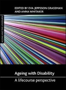 Jeppsson Grassman / Whitaker |  Ageing with Disability | eBook | Sack Fachmedien