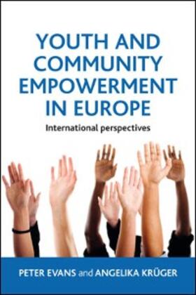 Evans / Krüger |  Youth and Community Empowerment in Europe | eBook | Sack Fachmedien