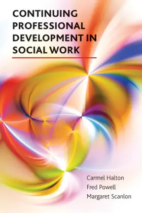 Halton / Powell / Scanlon |  Continuing professional development in social work | Buch |  Sack Fachmedien