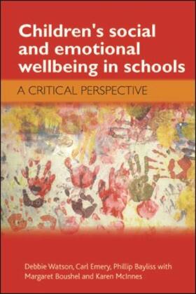 Watson / Emery / Bayliss |  Children's Social and Emotional Wellbeing in Schools | eBook | Sack Fachmedien