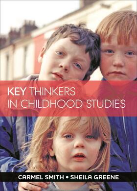 Smith / Greene |  Key thinkers in childhood studies | Buch |  Sack Fachmedien