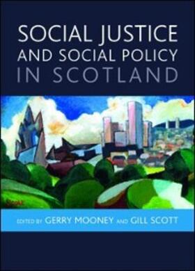 Mooney / Scott |  Social Justice and Social Policy in Scotland | eBook | Sack Fachmedien