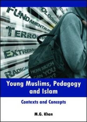 Khan |  Young Muslims, Pedagogy and Islam | eBook | Sack Fachmedien