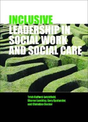 Hafford-Letchfield / Lambley / Spolander |  Inclusive Leadership in Social Work and Social Care | eBook | Sack Fachmedien