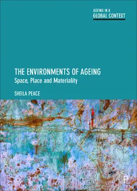 Peace |  The Environments of Ageing | Buch |  Sack Fachmedien