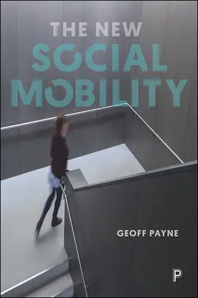 Payne |  The new social mobility | Buch |  Sack Fachmedien