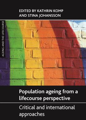 Johansson / Komp |  Population ageing from a lifecourse perspective | Buch |  Sack Fachmedien