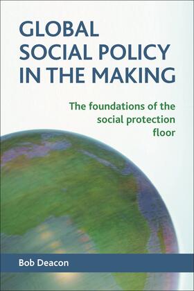 Deacon |  Global social policy in the making | Buch |  Sack Fachmedien
