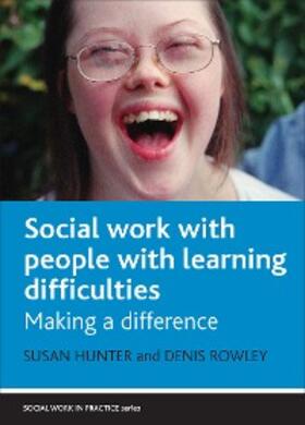 Hunter / Rowley |  Social Work with People with Learning Difficulties | eBook | Sack Fachmedien