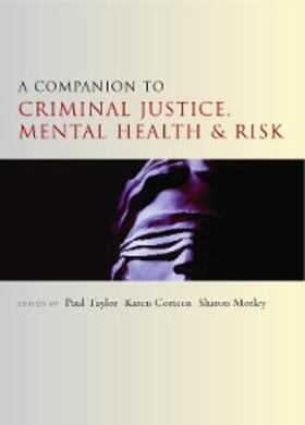Taylor / Corteen / Morley |  A Companion to Criminal Justice, Mental Health and Risk | eBook | Sack Fachmedien