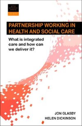 Glasby / Dickinson |  Partnership Working in Health and Social Care | eBook | Sack Fachmedien