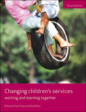 Foley / Rixon |  Changing Children's Services | Buch |  Sack Fachmedien