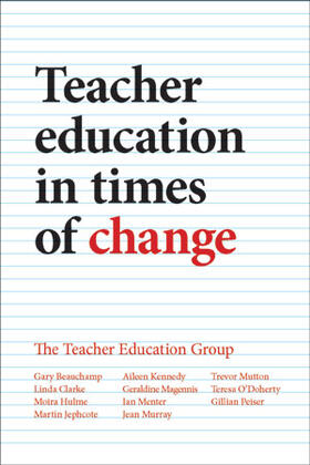Beauchamp / Clarke / Hulme |  Teacher education in times of change | Buch |  Sack Fachmedien