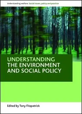 Fitzpatrick |  Understanding the environment and social policy | eBook | Sack Fachmedien