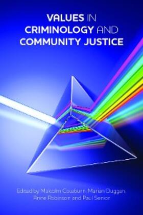 Cowburn / Duggan / Robinson |  Values in Criminology and Community Justice | eBook | Sack Fachmedien
