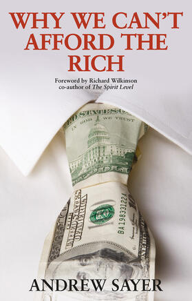 Sayer |  Why we can't afford the rich | Buch |  Sack Fachmedien