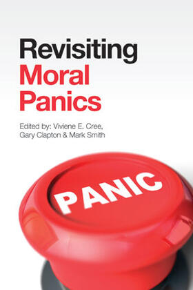 Clapton / Cree / Smith |  Revisiting Moral Panics | Buch |  Sack Fachmedien
