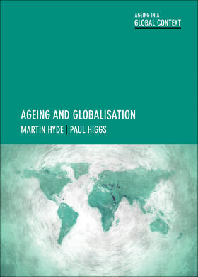 Hyde / Higgs |  Ageing and globalisation | Buch |  Sack Fachmedien