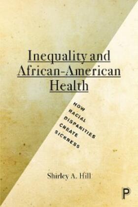 Hill |  Inequality and African-American Health | eBook | Sack Fachmedien