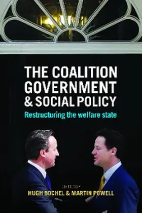 Bochel / Powell |  The Coalition Government and Social Policy | eBook | Sack Fachmedien