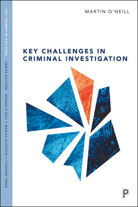 O'Neill |  Key challenges in criminal investigation | Buch |  Sack Fachmedien