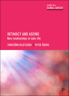 Bildtgård / Öberg |  Intimacy and ageing | Buch |  Sack Fachmedien