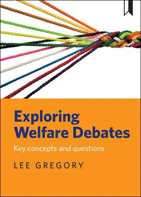 Gregory |  Exploring welfare debates | Buch |  Sack Fachmedien