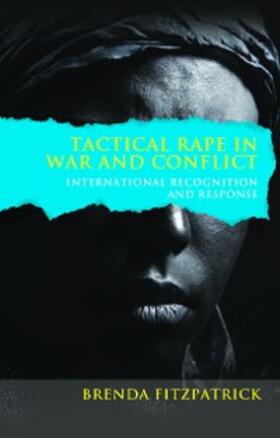 Fitzpatrick |  Tactical Rape in War and Conflict | eBook | Sack Fachmedien