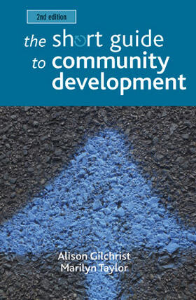 Gilchrist / Taylor |  The short guide to community development | Buch |  Sack Fachmedien
