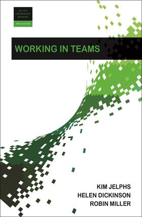 Jelphs / Dickinson / Miller |  Working in teams | Buch |  Sack Fachmedien