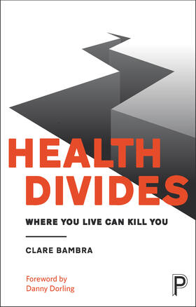 Bambra |  Health divides | Buch |  Sack Fachmedien