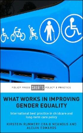 Rummery / McAngus / Edwards |  What Works in Improving Gender Equality | eBook | Sack Fachmedien