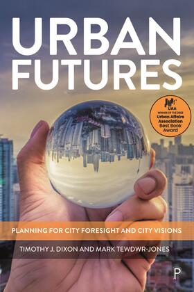 Dixon / Tewdwr-Jones |  Urban Futures | Buch |  Sack Fachmedien