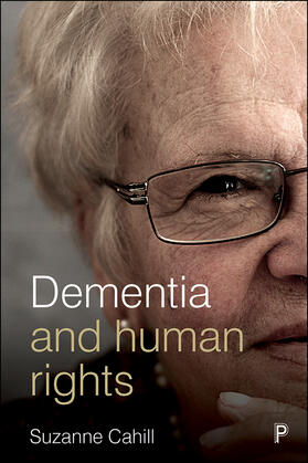 Cahill |  Dementia and human rights | Buch |  Sack Fachmedien