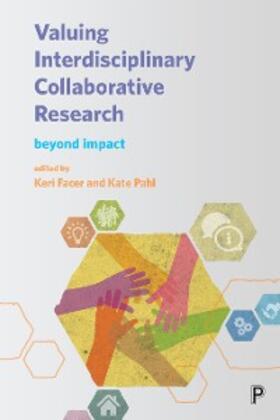 Facer / Pahl |  Valuing Interdisciplinary Collaborative Research | eBook | Sack Fachmedien