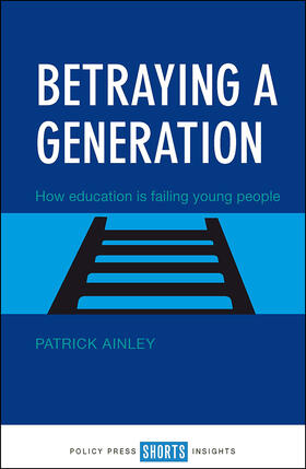 Ainley |  Betraying a Generation | eBook | Sack Fachmedien