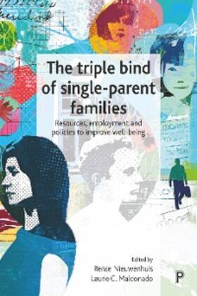 Nieuwenhuis / Maldonado |  The Triple Bind of Single-Parent Families | eBook |  Sack Fachmedien