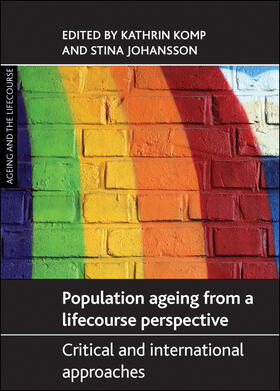 Komp / Johansson |  Population Ageing from a Lifecourse Perspective | eBook | Sack Fachmedien