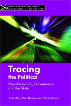 Flinders / Wood |  Tracing the Political | eBook | Sack Fachmedien