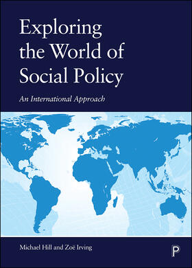 Hill / Irving |  Exploring the World of Social Policy | Buch |  Sack Fachmedien