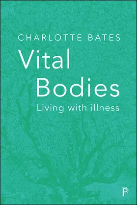 Bates |  Vital Bodies | Buch |  Sack Fachmedien